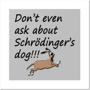 Schrödinger's Dog Posters and Art